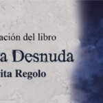 “La Casa Desnuda”, el libro de Marita Regolo, tendrá una nueva presentación este viernes en San Bernardo
